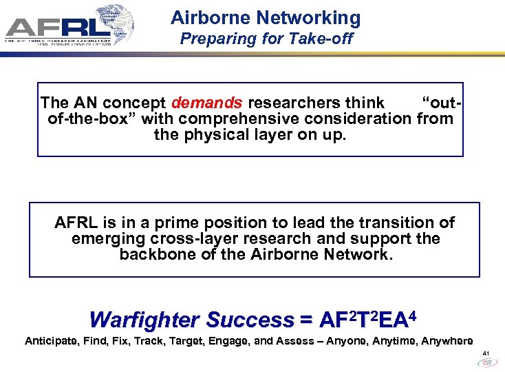 Airborne Networking Preparing for Take-off The AN concept demands researchers think “outof-the-box” with comprehensive