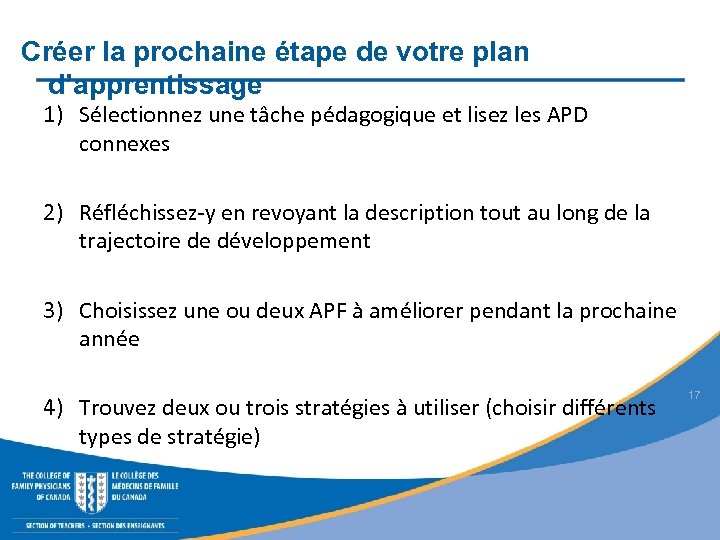 Créer la prochaine étape de votre plan d’apprentissage 1) Sélectionnez une tâche pédagogique et