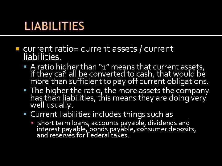  current ratio= current assets / current liabilities. A ratio higher than “ 1”