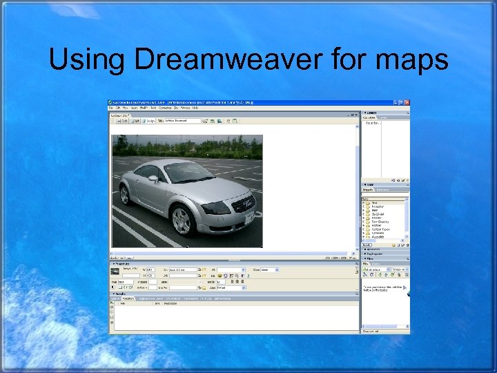 Using Dreamweaver for maps 