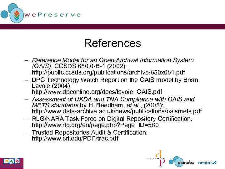References – Reference Model for an Open Archival Information System (OAIS), CCSDS 650. 0