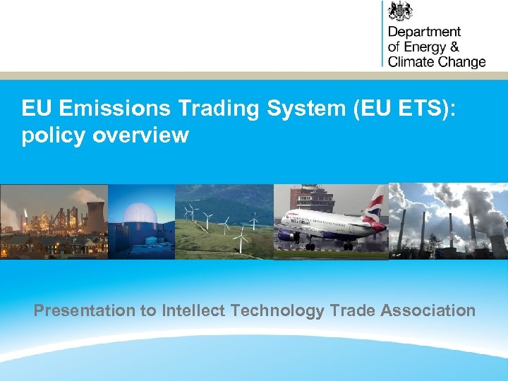 EU Emissions Trading System EU ETS policy overview