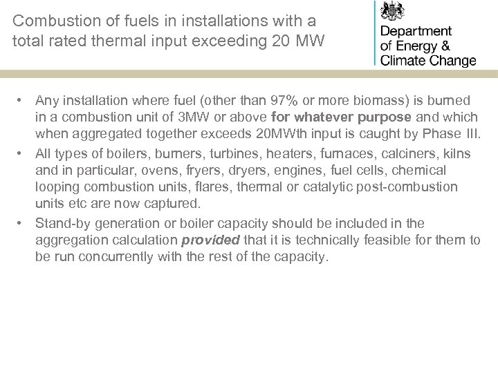 Combustion of fuels in installations with a total rated thermal input exceeding 20 MW