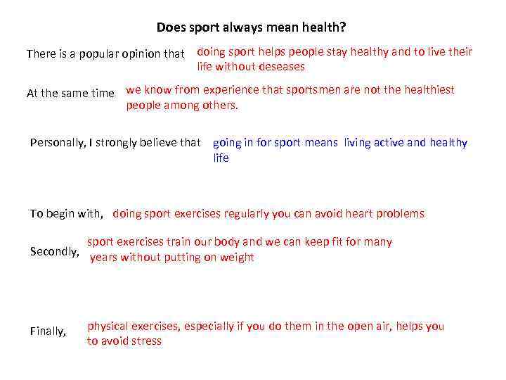 Does sport always mean health? There is a popular opinion that doing sport helps