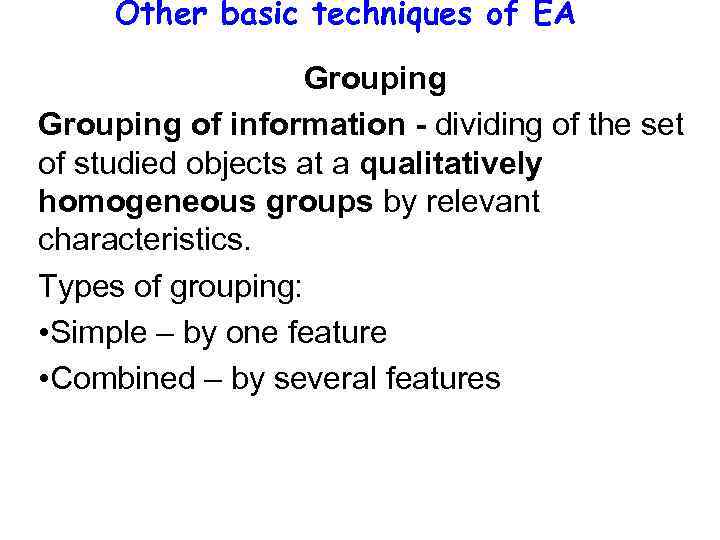 Other basic techniques of EA Grouping of information - dividing of the set of