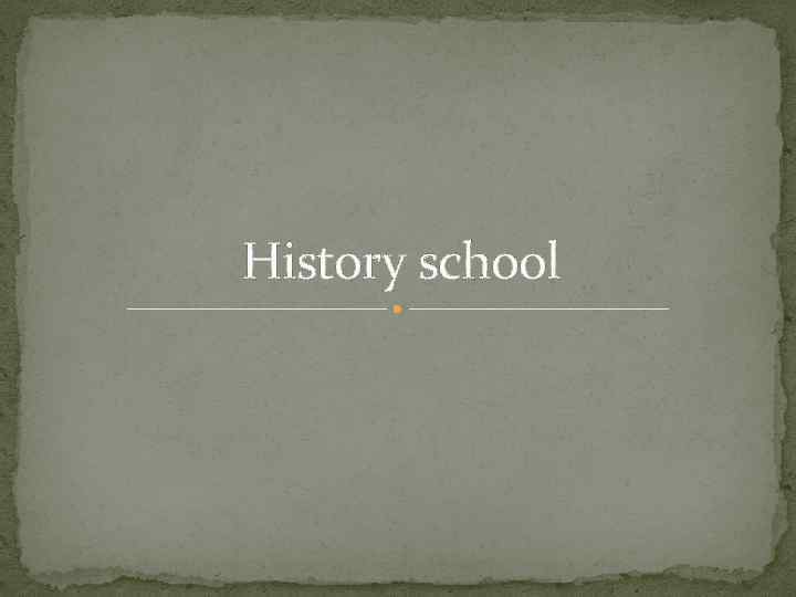 History school 
