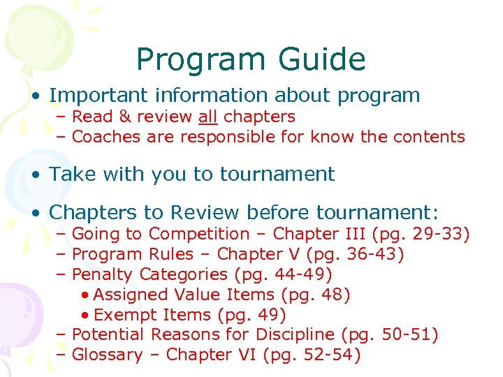 Program Guide • Important information about program – Read & review all chapters –