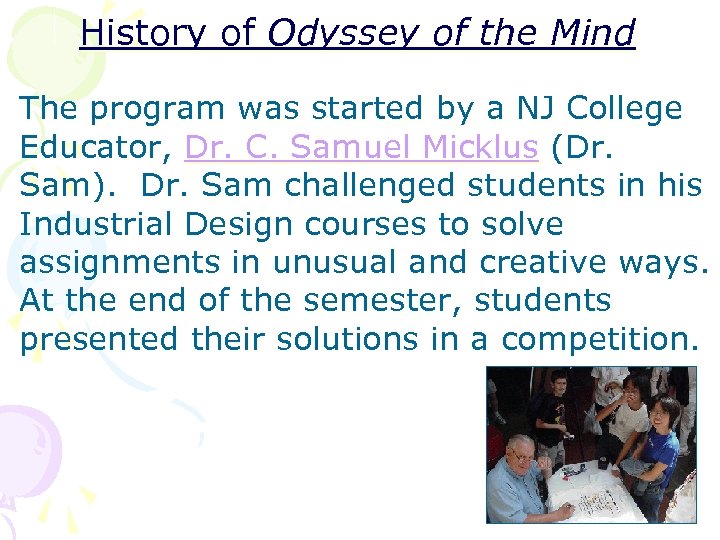 H i s t o r y o f O d y s s