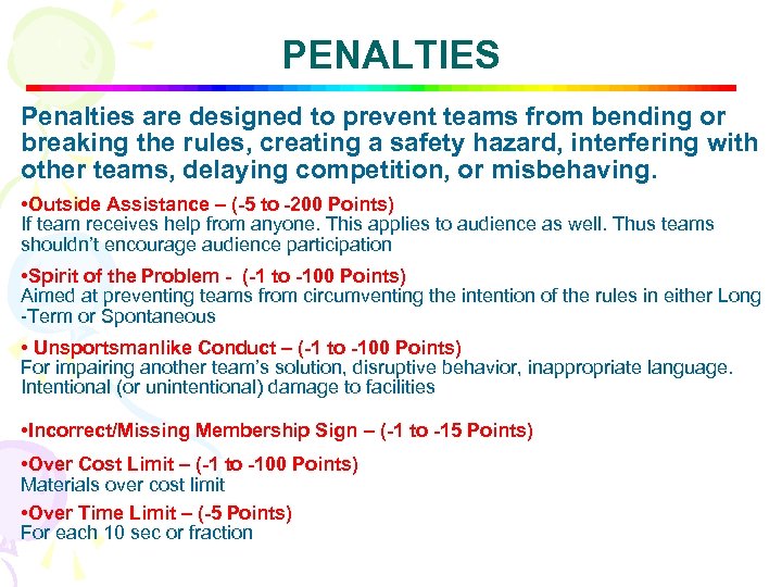P e n a l t i e s PENALTIES Penalties are designed to