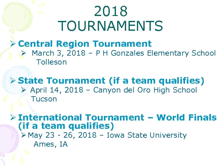 2018 TOURNAMENTS Ø Central Region Tournament Ø March 3, 2018 – P H Gonzales