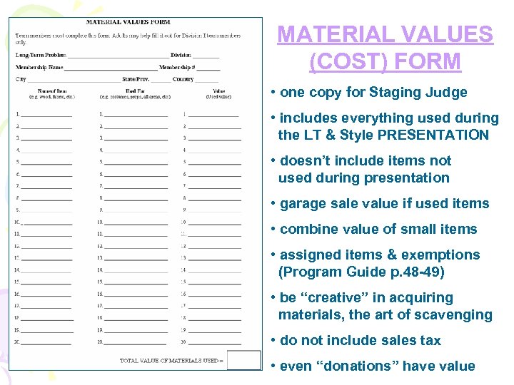 F o r m MATERIAL VALUES (COST) FORM • one copy for Staging Judge