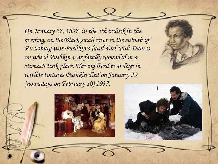 On January 27, 1837, in the 5 th o'clock in the evening, on the