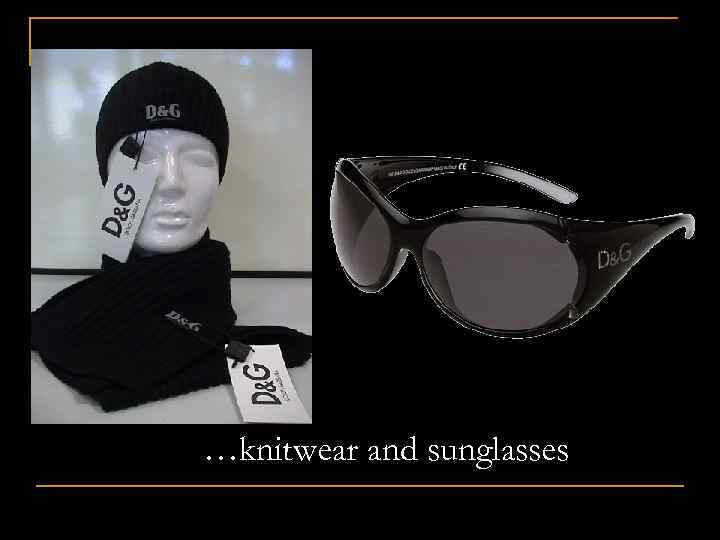 …knitwear and sunglasses 
