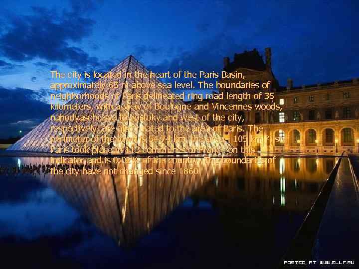 The city is located in the heart of the Paris Basin, approximately 65 m