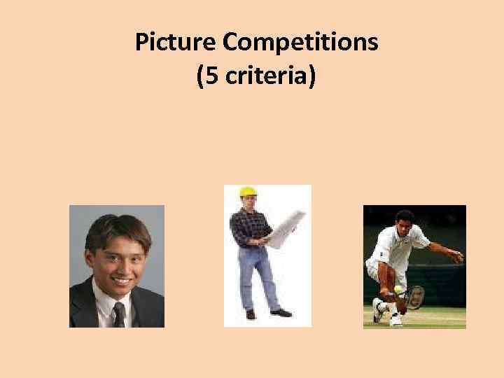 Picture Competitions (5 criteria) 