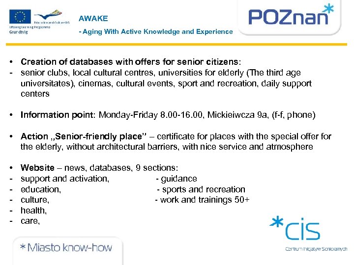 AWAKE - Aging With Active Knowledge and Experience • Creation of databases with offers