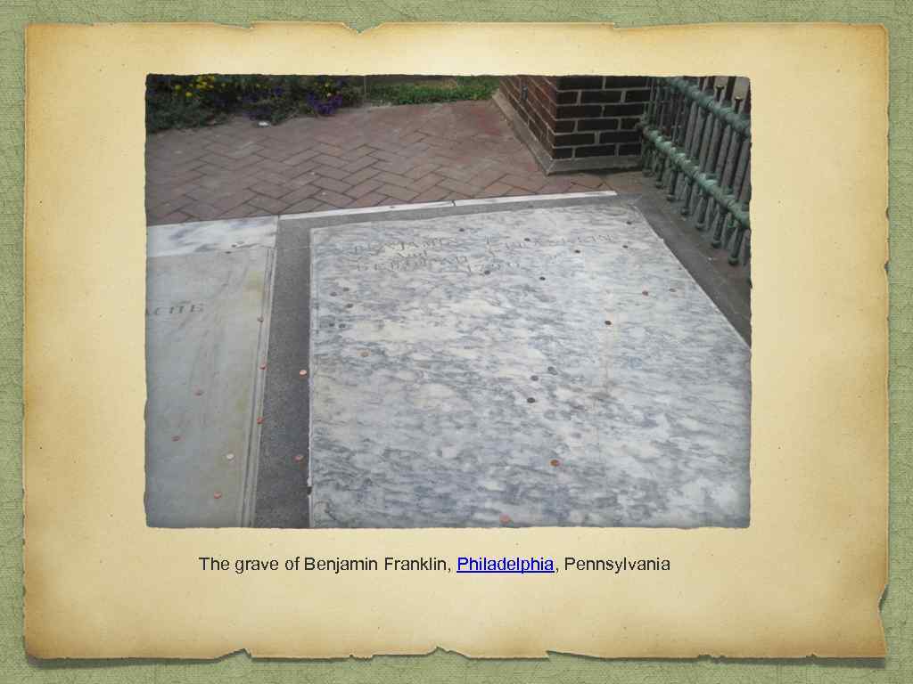 The grave of Benjamin Franklin, Philadelphia, Pennsylvania 