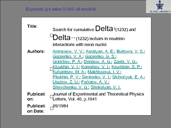 Expected Δ’s rates 5 -10% of recoil N Title: Delta Search for cumulative 0(1232)