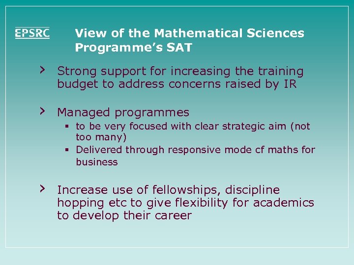 View of the Mathematical Sciences Programme’s SAT › Strong support for increasing the training