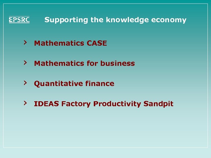 Supporting the knowledge economy › Mathematics CASE › Mathematics for business › Quantitative finance