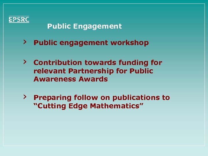 Public Engagement › Public engagement workshop › Contribution towards funding for relevant Partnership for