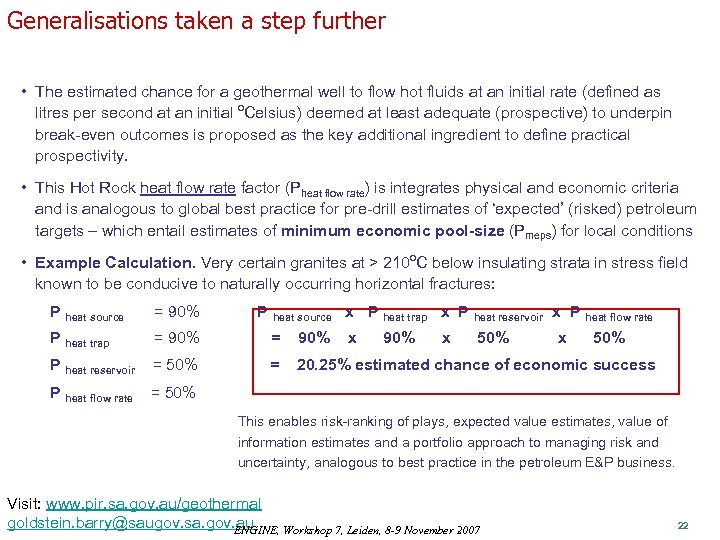 Generalisations taken a step further • The estimated chance for a geothermal well to