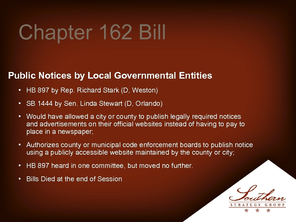 Chapter 162 Bill Public Notices by Local Governmental Entities • HB 897 by Rep.