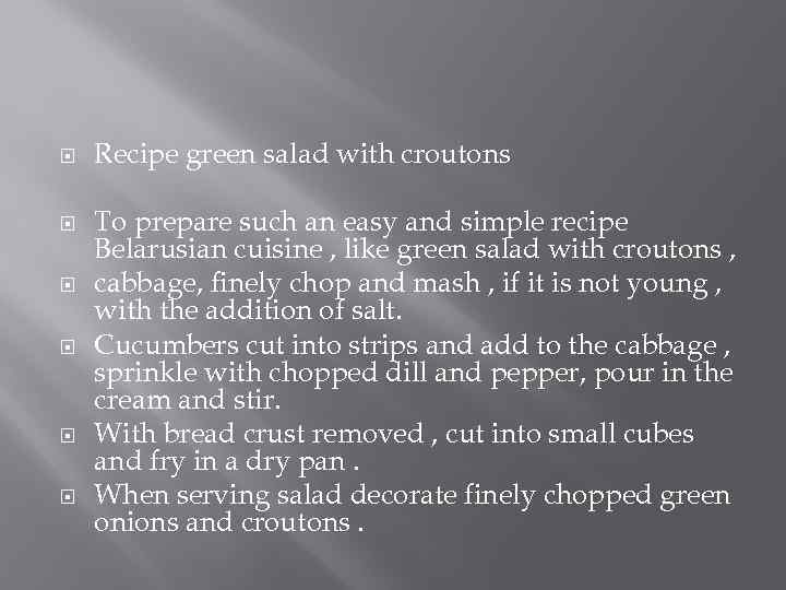  Recipe green salad with croutons To prepare such an easy and simple recipe