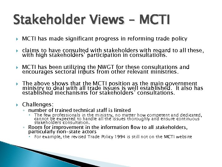 Stakeholder Views – MCTI has made significant progress in reforming trade policy claims to