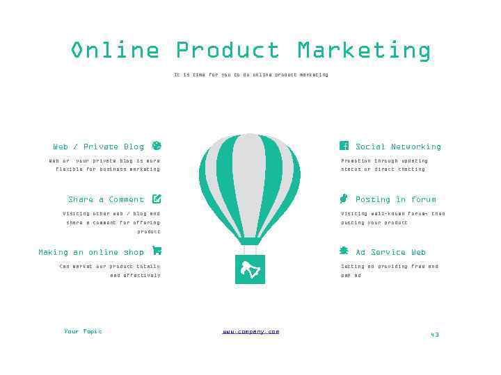 Online Product Marketing It is time for you to do online product marketing Web