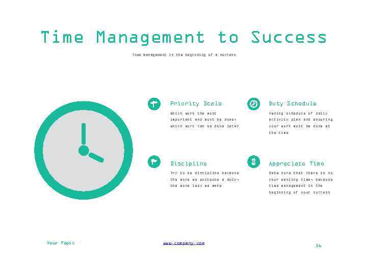 Time Management to Success Time management is the beginning of a success Priority Scale