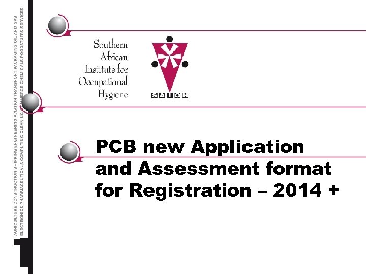 PCB new Application and Assessment format for Registration – 2014 + 