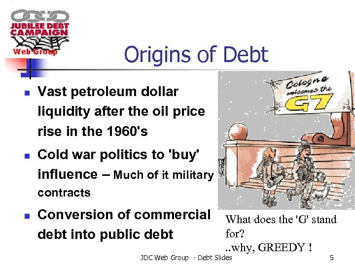 Origins of Debt n n Vast petroleum dollar liquidity after the oil price rise