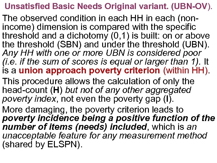 Unsatisfied Basic Needs Original variant. (UBN-OV). The observed condition in each HH in each