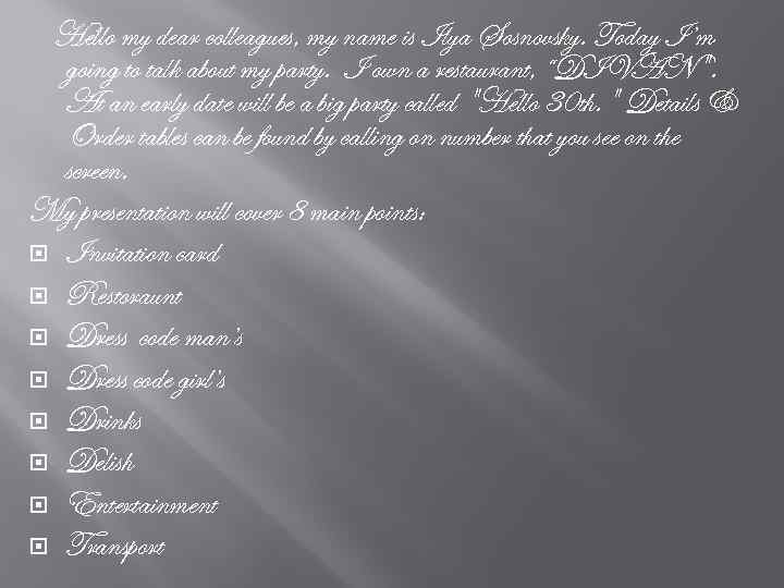 Hello my dear colleagues, my name is Ilya Sosnovsky. Today I’m going to talk