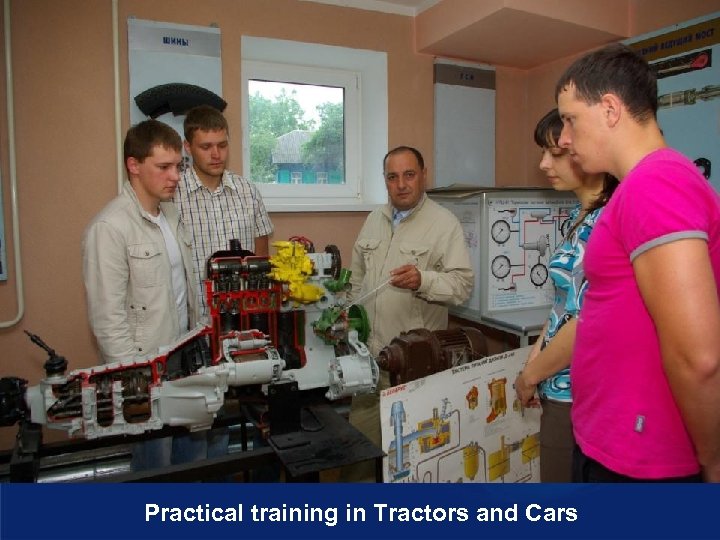 Practical training in Tractors and Cars 