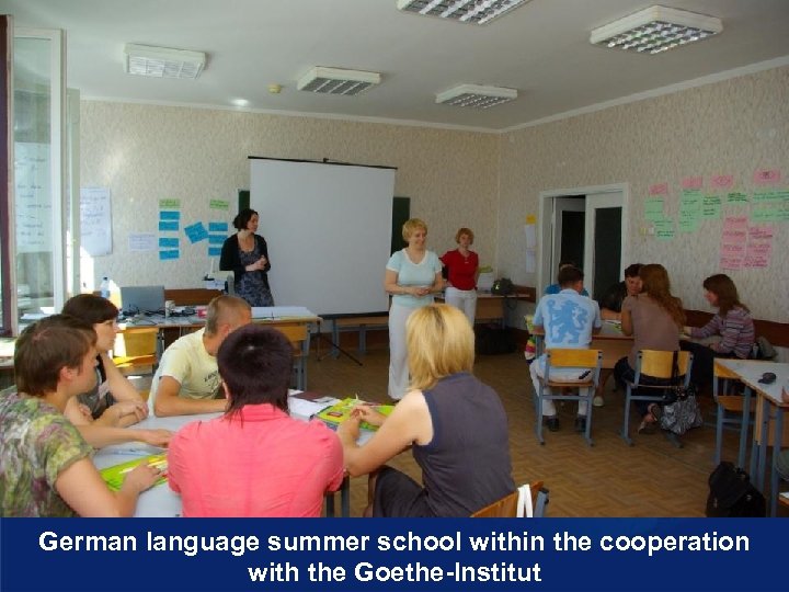 German language summer school within the cooperation with the Goethe-Institut 