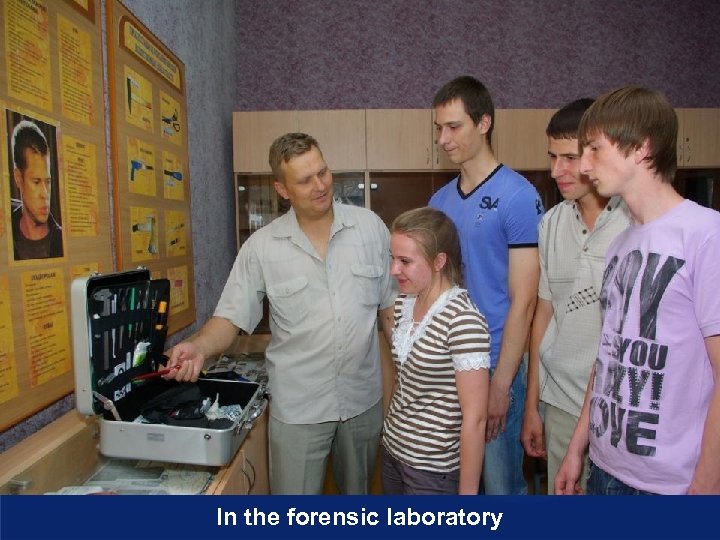 In the forensic laboratory 