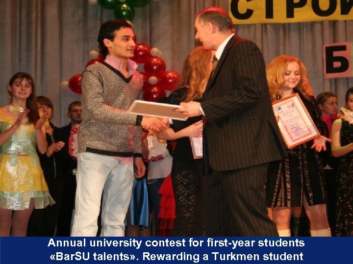 Annual university contest for first-year students «Bar. SU talents» . Rewarding a Turkmen student