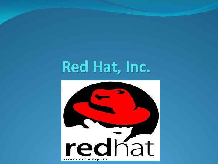 Red Hat, Inc. 