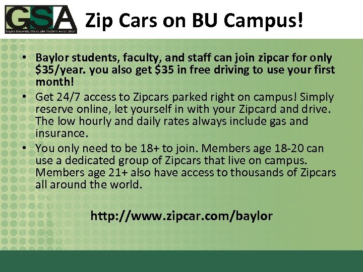 Zip Cars on BU Campus! • Baylor students, faculty, and staff can join zipcar
