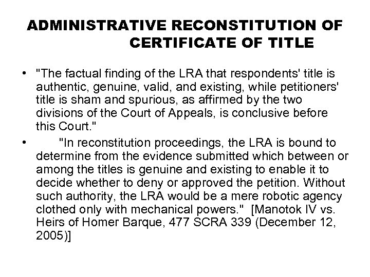 ADMINISTRATIVE RECONSTITUTION OF CERTIFICATE OF TITLE • 