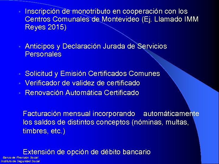  • Inscripción de monotributo en cooperación con los Centros Comunales de Montevideo (Ej.
