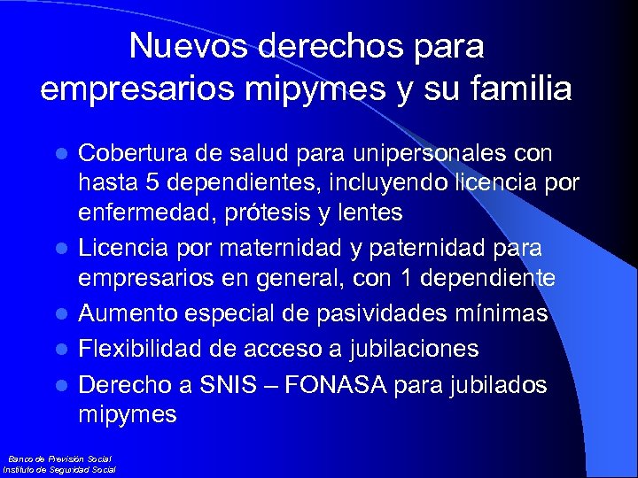 Nuevos derechos para empresarios mipymes y su familia l l l Cobertura de salud