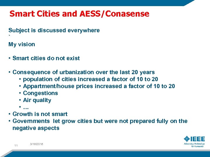 Smart Cities and AESS/Conasense Subject is discussed everywhere ` My vision • Smart cities