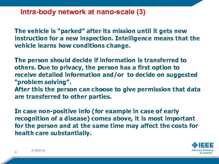 Intra-body network at nano-scale (3) The vehicle is “parked” after its mission until it