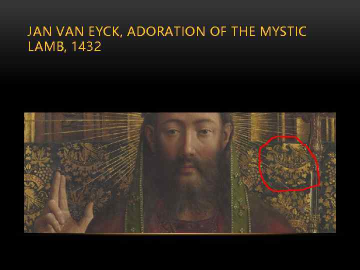 JAN VAN EYCK, ADORATION OF THE MYSTIC LAMB, 1432 