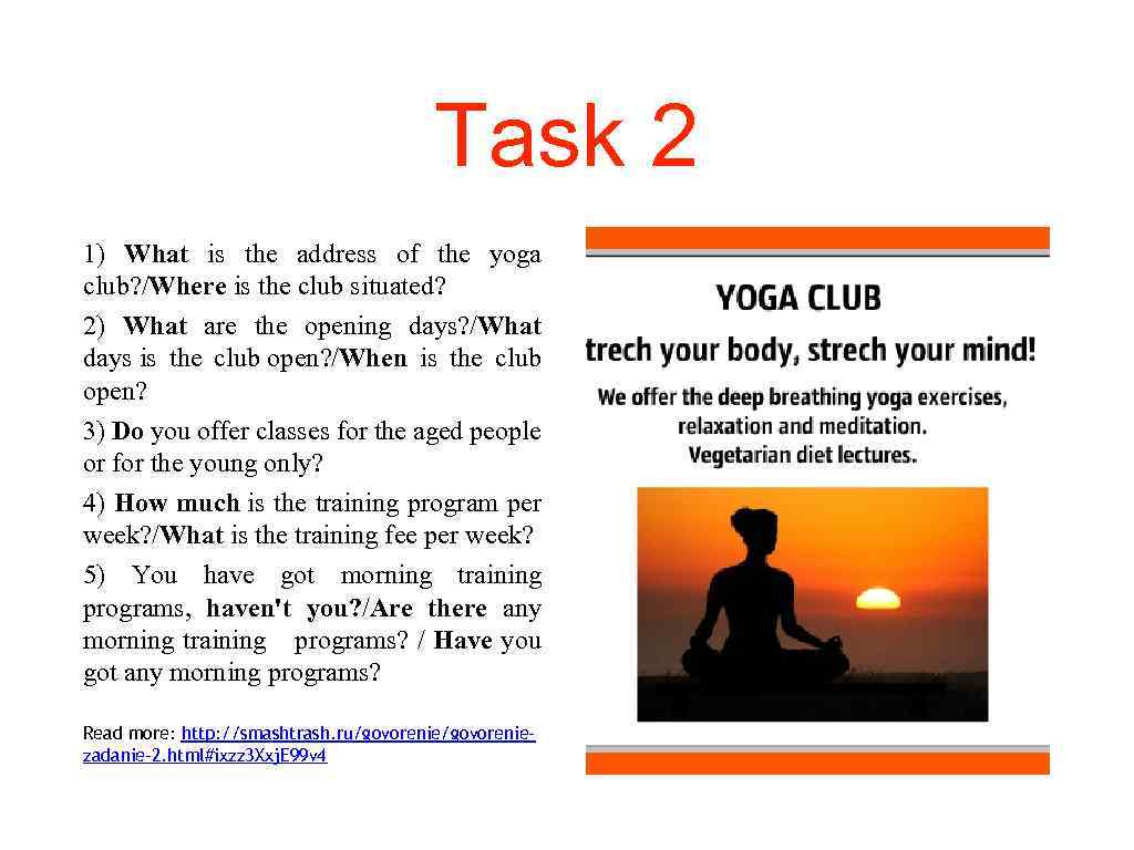 Task 2 1) What is the address of the yoga club? /Where is the