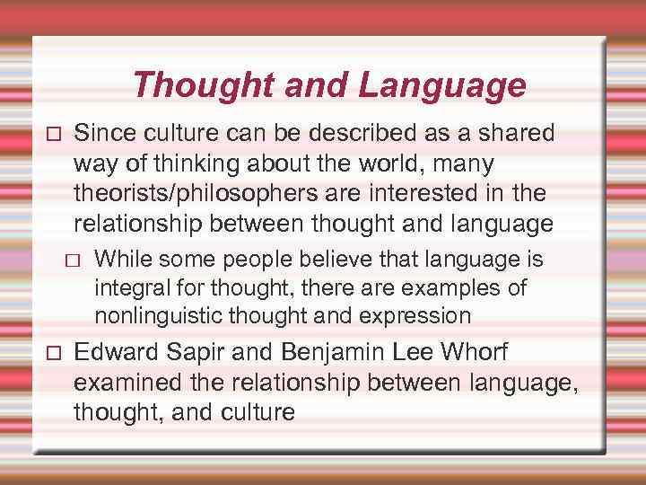 relationship between language culture and thought