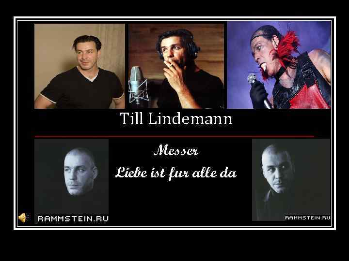 Till Lindemann Messer Liebe ist fur alle da 